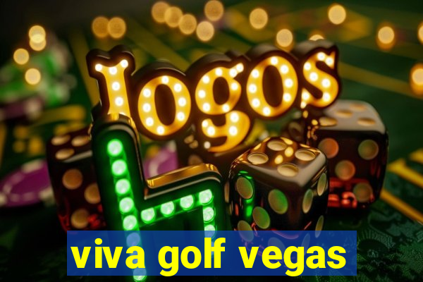 viva golf vegas