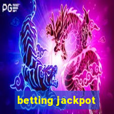 betting jackpot