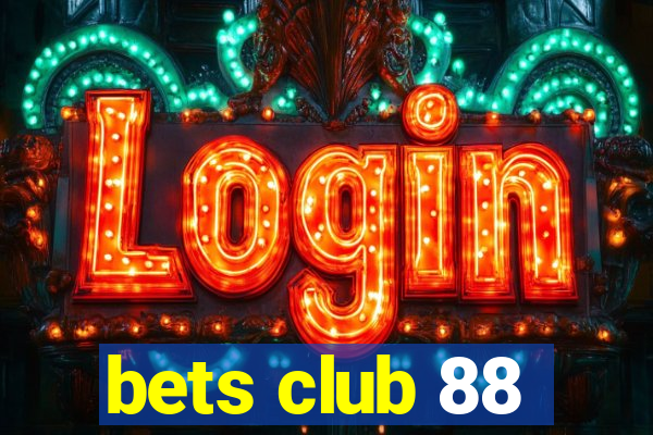 bets club 88