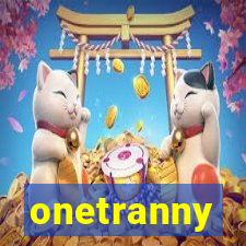 onetranny