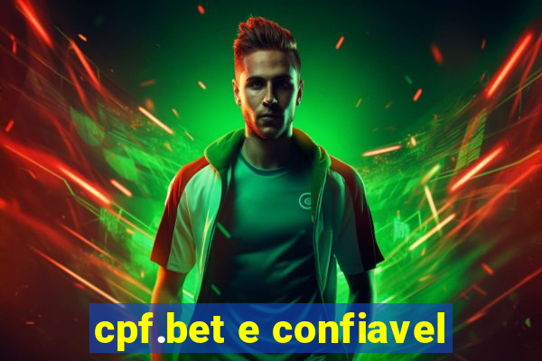 cpf.bet e confiavel