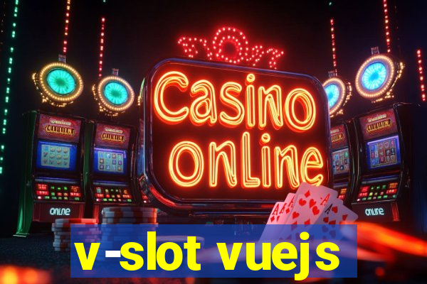 v-slot vuejs