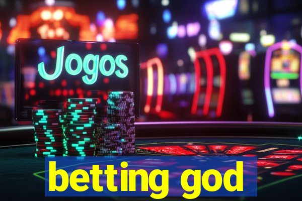 betting god