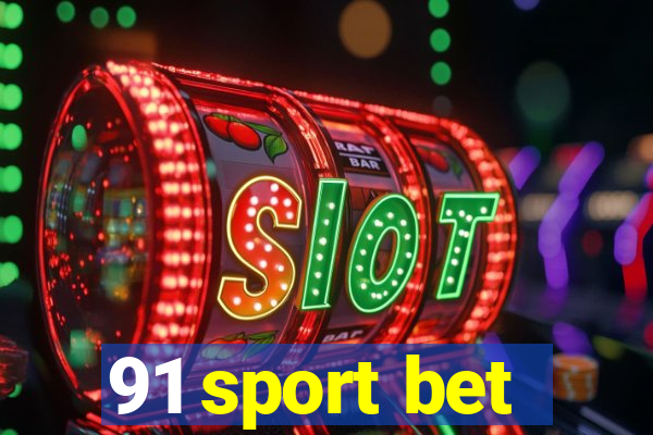 91 sport bet