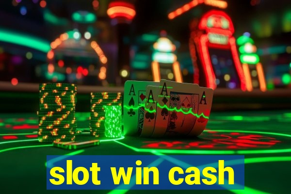 slot win cash