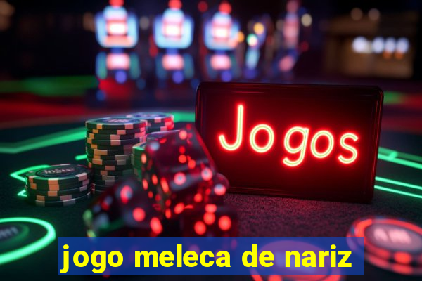 jogo meleca de nariz