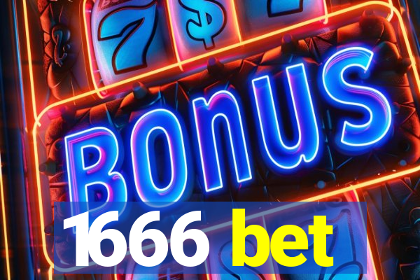 1666 bet