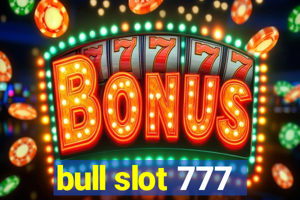 bull slot 777