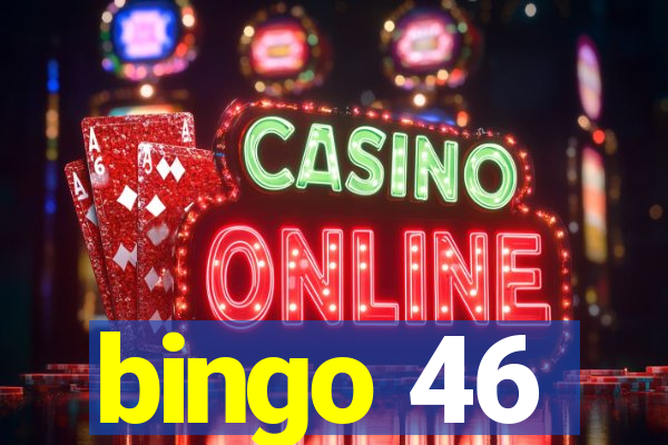 bingo 46