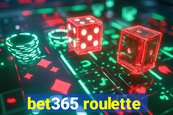 bet365 roulette