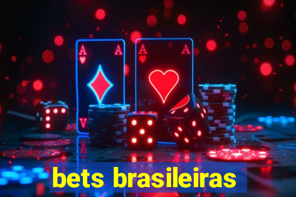 bets brasileiras