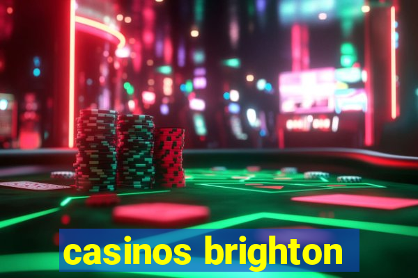 casinos brighton