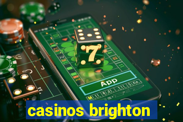 casinos brighton