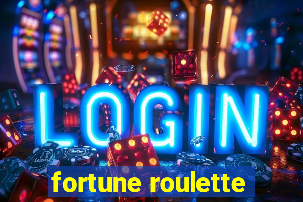 fortune roulette