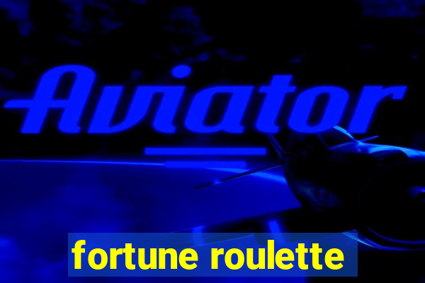 fortune roulette