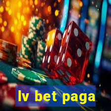 lv bet paga