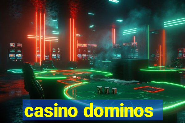 casino dominos