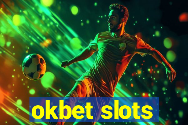 okbet slots