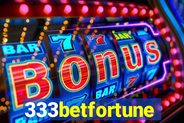 333betfortune