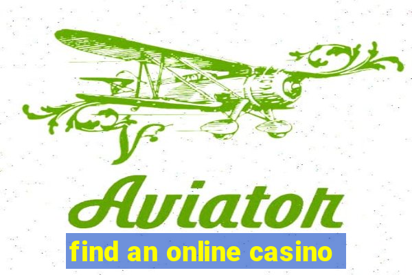 find an online casino