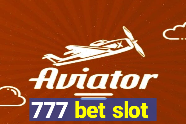 777 bet slot