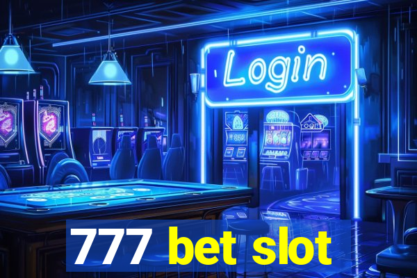 777 bet slot