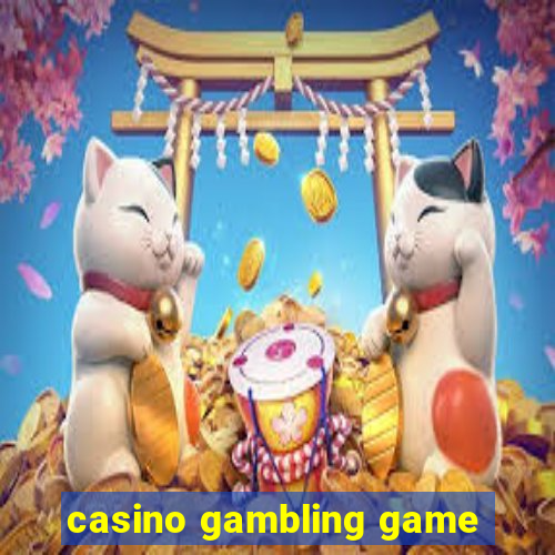 casino gambling game