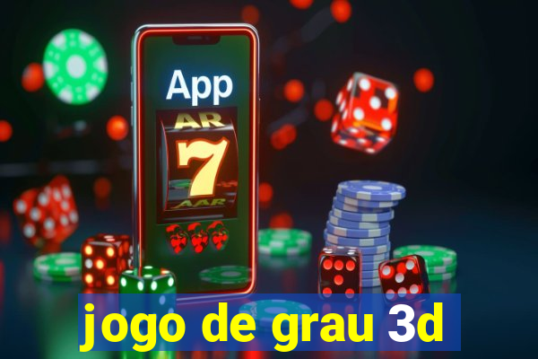 jogo de grau 3d