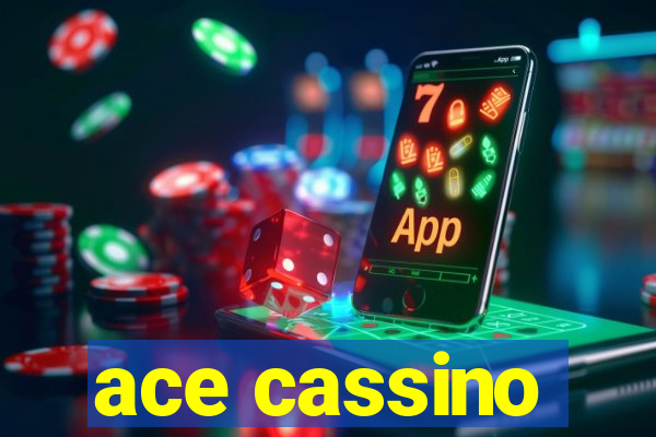 ace cassino