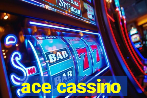 ace cassino