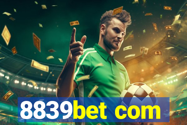 8839bet com