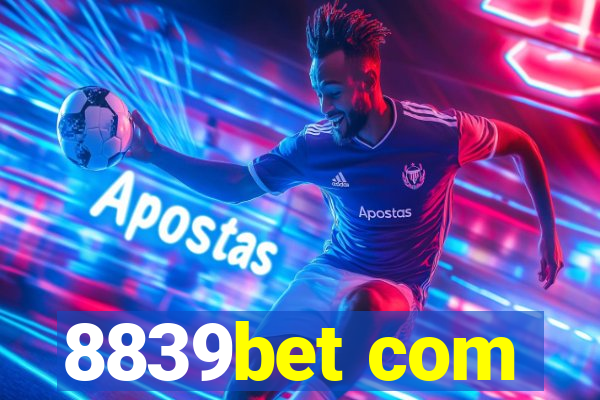 8839bet com