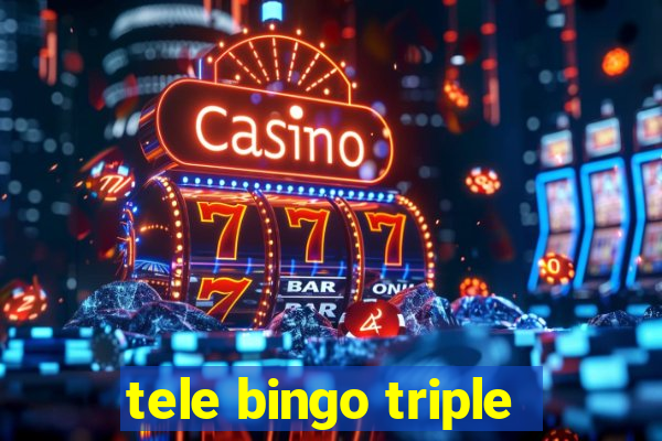 tele bingo triple