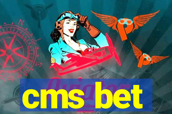 cms bet