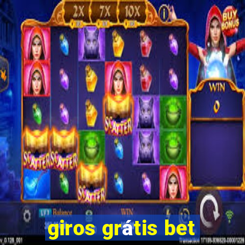 giros grátis bet