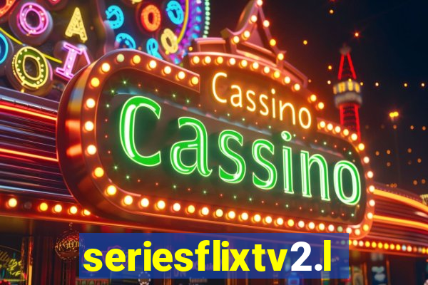 seriesflixtv2.live