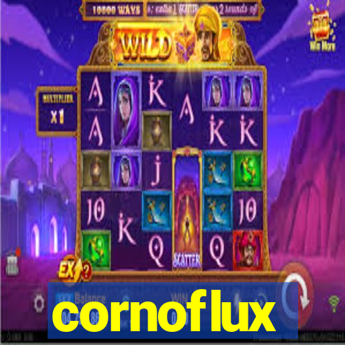 cornoflux