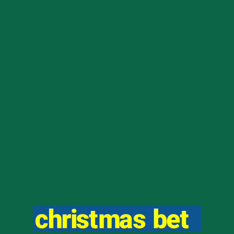 christmas bet