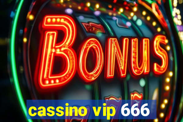 cassino vip 666