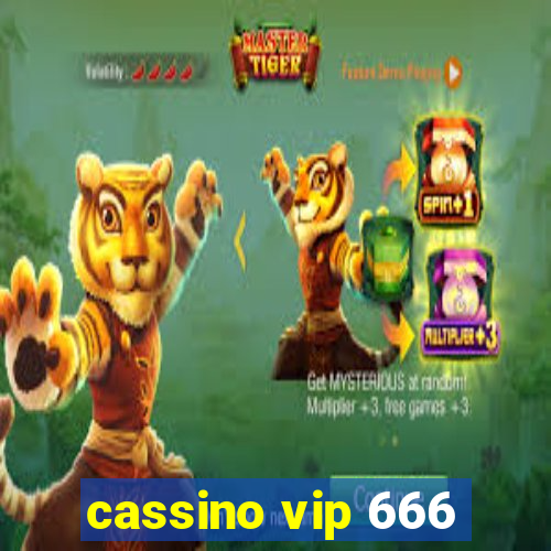 cassino vip 666