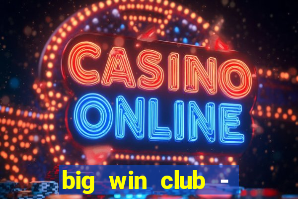 big win club - tongits pusoy