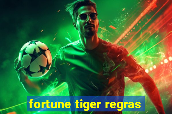 fortune tiger regras