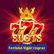 fortune tiger regras