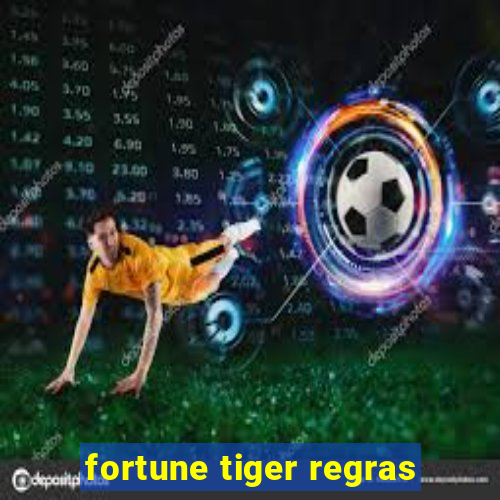 fortune tiger regras