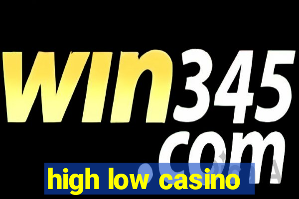 high low casino