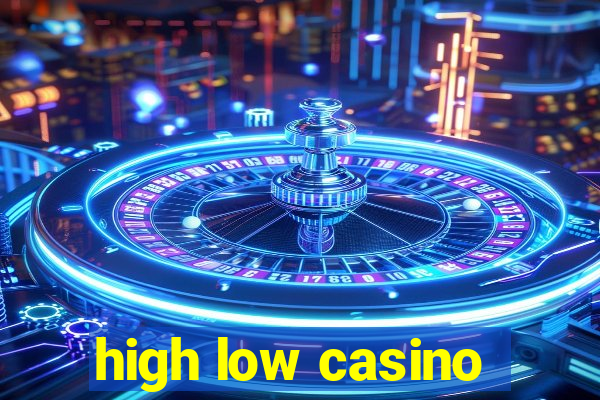 high low casino