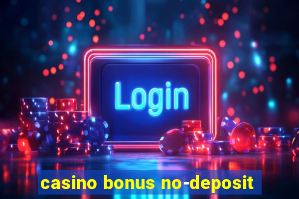 casino bonus no-deposit