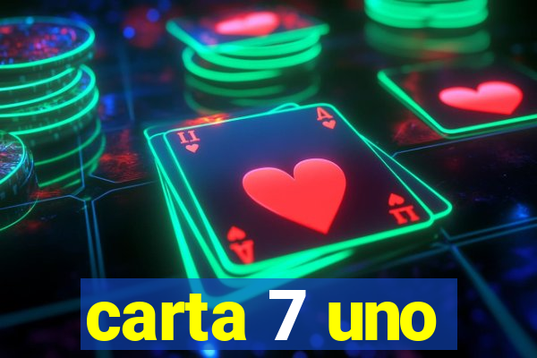 carta 7 uno