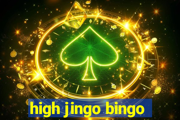 high jingo bingo