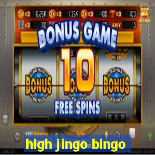 high jingo bingo